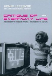 book cover of Critique of Everyday Life Volume 3: From Modernity to Modernism (Towards a Metaphilosophy of Daily Life): Vol 3 (Critique of Everyday Life (Verso)) by アンリ・ルフェーヴル