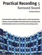 book cover of Practical Recording 5: Surround Sound by Christian Birkner