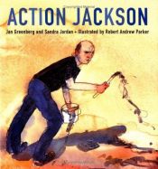 book cover of Action Jackson by Jan Greenberg