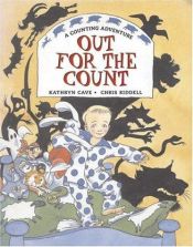 book cover of Out for the Count: A Counting Adventure by Kathryn Cave