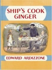 book cover of Ship's Cook Ginger (Little Tim) by Edward Ardizzone