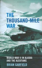 book cover of The thousand-mile war by Brian Garfield