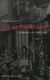 book cover of Sylvia Pankhurst by Shirley Harrison