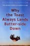 Why the Toast Always Lands Butter-Side Down: The Science of Murphy's Law