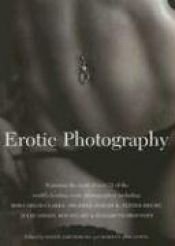 book cover of Erotic Photography by Maxim Jakubowski