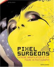 book cover of Pixel Surgeons by Martin Dawber