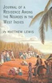 book cover of Journal of a Residence Among the Negroes in the West Indies by マシュー・グレゴリー・ルイス