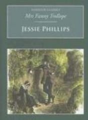 book cover of Jessie Phillips by Frances Trollope