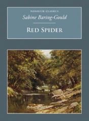 book cover of Red Spider, by the Author of 'john Herring' by Sabine Baring-Gould