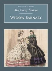 book cover of Widow Barnaby (Nonsuch Classics) by Frances Trollope