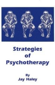 book cover of Strategies of psychotherapy by Jay Haley