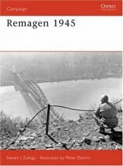 book cover of Remagen 1945 (Osprey Campaign No 175) by Steven Zaloga