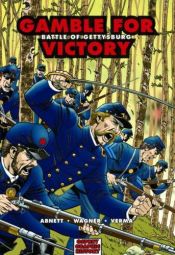 book cover of Hell Broke Loose: Battle of Gettysburg (Graphic History) by Абнетт Ден