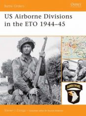 book cover of U.S. airborne divisions in the ETO, 1944-45 by Steven Zaloga