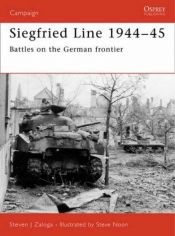 book cover of Siegfried Line 1944-45: Battles on the German frontier (Campaign) by Steven Zaloga