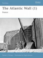 book cover of Fortress 63 - the Atlantic Wall ( 1 ) by Steven Zaloga