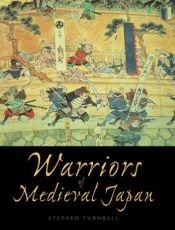 book cover of Warriors of Medieval Japan by Stephen Turnbull