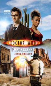 book cover of Doctor Who Peacemaker by James Swallow
