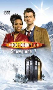 book cover of Snowglobe 7 by Mike Tucker