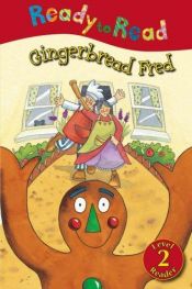 book cover of Gingerbread Fred (Ready to Read) by Nick Page