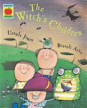 book cover of The Witch's Children by Ursula Jones