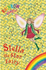 book cover of Rainbow Magic: Stella The Star Fairy by Daisy Meadows