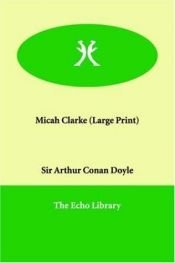 book cover of Micah Clarke by Arthur Conan Doyle