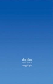 book cover of The Blue by Maggie Gee