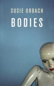 book cover of Bodies: Schlachtfelder der Schönheit by Susie Orbach