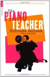 book cover of The Piano Teacher by Elfriede Jelinek