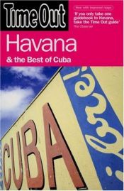 book cover of Time Out Havana: And the Best of Cuba (Time Out Guides) by Time Out