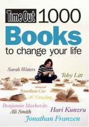 book cover of Time Out 1000 Books to Change Your Life (Time Out Guides) by Time Out