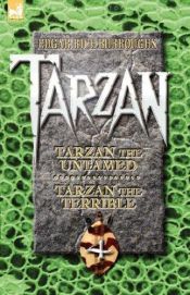 book cover of Tarzan Volume Four: Tarzan the Untamed & Tarzan the Terrible (Adventure & Historical; Tarzan) by אדגר רייס בורוז