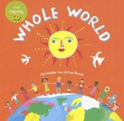 book cover of Whole World (Book & CD) by Christopher Corr