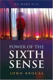 book cover of Power of the Sixth Sense: How to Keep Safe in a Hostile World by Jock Brocas