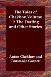 book cover of The Tales of Chekhov: The Darling and Other Stories, Volume 1 by Anton Tšehov