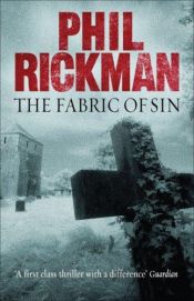 book cover of The Fabric of Sin by Phil Rickman