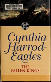 book cover of The Fallen Kings (Dynasty) by Cynthia Harrod-Eagles