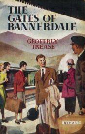 book cover of Gates of Bannerdale by Geoffrey Trease