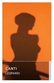 book cover of Canti - Ed. del Centenario - in 8° g by Giacomo Leopardi