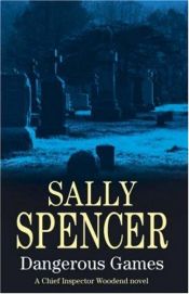 book cover of Dangerous Games by Sally Spencer