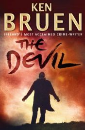 book cover of The Devil by Ken Bruen