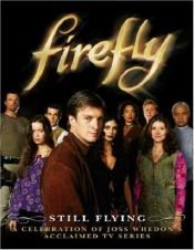 book cover of Firefly: Still Flying by Джос Уидън