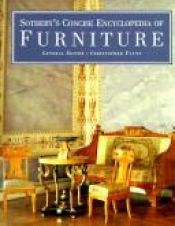 book cover of Sotheby's Concise Encyclopedia of Furniture by Christopher Payne