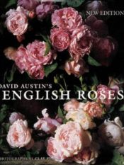 book cover of David Austins English Roses by Clay Perry