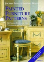 book cover of PAINTED FURNITURE PATTERNS: 34 FLORAL, CLASSICAL AND CONTEMPORARY DESIGNS (PAINTABILITY S.) by Jocasta Innes