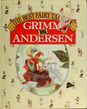 book cover of The Best Fairy Tales of Grimm and Andersen by Fratelli Grimm