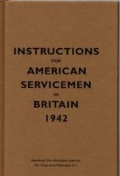 book cover of Instructions for American Servicemen in Britain, 1942 : Reproduced from the original typescript, War Department, Washing by Bodleian Library