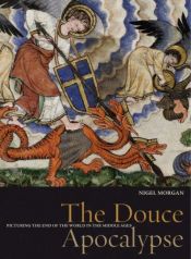 book cover of The Douce Apocalypse (Treasures from the Bodleian Library, Oxford) by Nigel J. Morgan