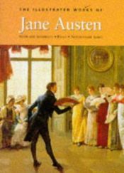 book cover of The complete illustrated novels of Jane Austen. Emma ; Northanger Abbey. Vol.2, Sense and sensibility by Jane Austen